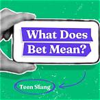 bet mean slang